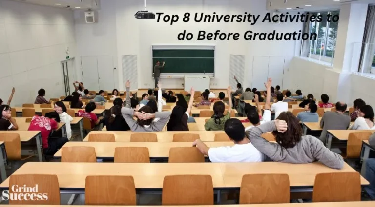 Top 8 University Activities to do Before Graduation